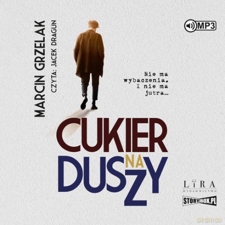 Cukier na duszy - Marcin Grzelak [AUDIOBOOK]