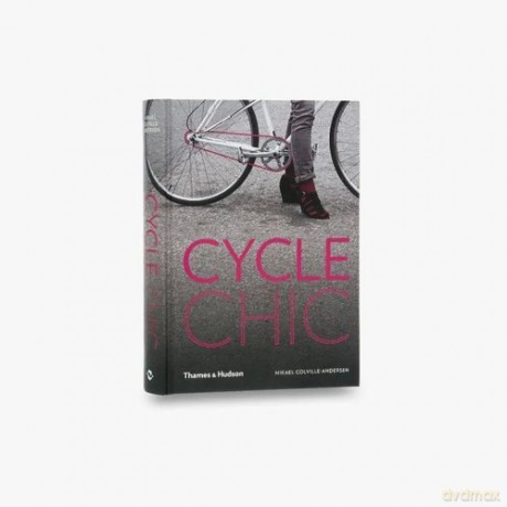 Cycle Chic - Mikael Colville-Andersen [KSIĄŻKA]