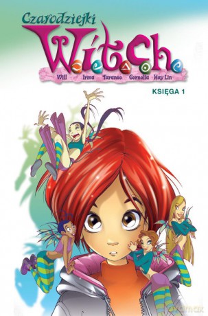 Czarodziejki W.I.T.C.H. Księga 1 - Alessandro Barbucci [KOMIKS]