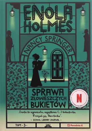 Enola Holmes. Sprawa złowieszczych bukietów - Nancy Springer [KSIĄŻKA]