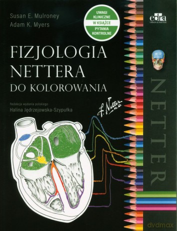 Fizjologia Nettera do kolorowania - S.E. Mulroney [KSIĄŻKA]