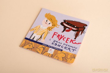 Frycek i jego pierwszy koncert - Aga Pietrzykowska [KSIĄŻKA]