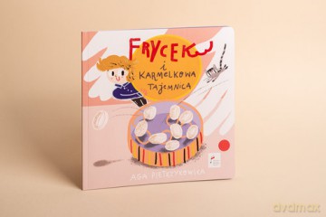 Frycek i karmelkowa tajemnica - Aga Pietrzykowska [KSIĄŻKA]