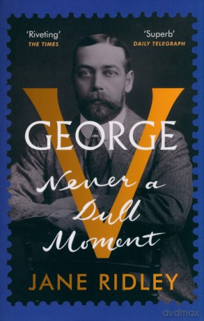 George V - Jane Ridley [KSIĄŻKA]