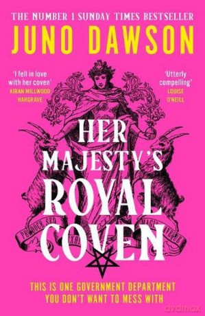 Her Majestys Royal Coven - Juno Dawson [KSIĄŻKA]