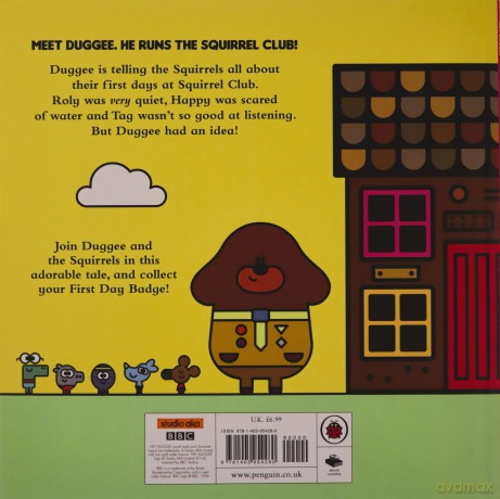 Hey Duggee The First Day at Squirrel Club [KSIĄŻKA]