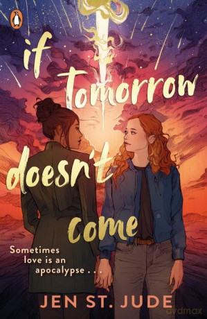If Tomorrow Doesn't Come - Jude Jen St. [KSIĄŻKA]