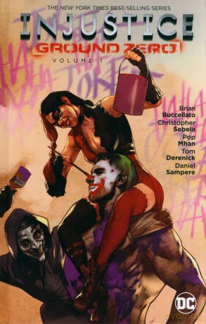 Injustice Ground Zero Vol. 1 - Chris Sebela [KOMIKS]