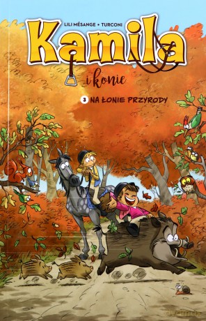 Kamila i Konie. Na łonie przyrody (Tom 3) - null [KOMIKS]