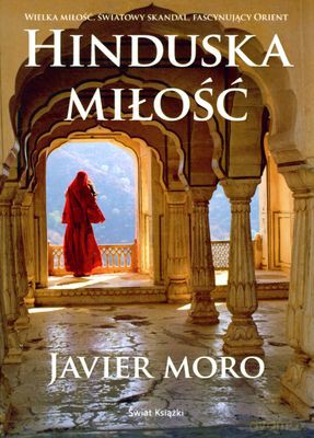 Hinduska Miłość - Javier Moro  [KSIĄŻKA]