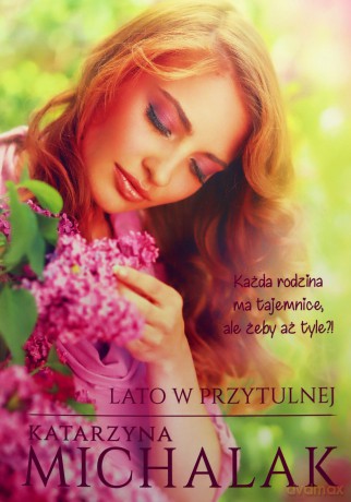 Lato w Przytulnej - Katarzyna Michalak [KSIĄŻKA]