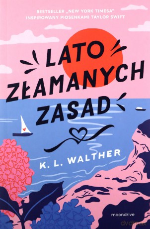 Lato złamanych zasad - K.L. Walther [KSIĄŻKA]
