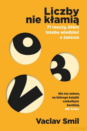 Liczby nie kłamią - Vaclav Smil [KSIĄŻKA]