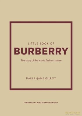 Little Book Of Burberry [KSIĄŻKA]