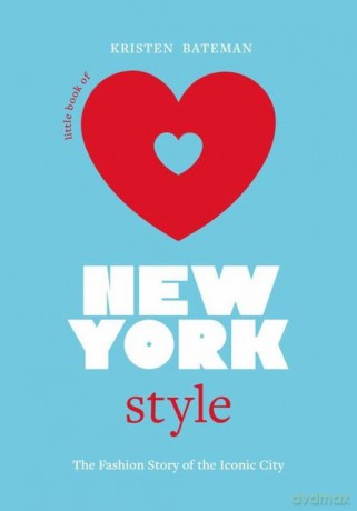 Little Book of New York Style - Kristen Bateman [KSIĄŻKA]