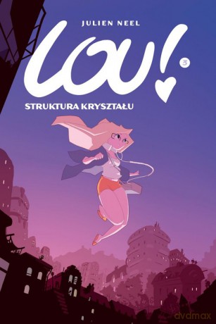 Lou! Struktura kryształu (Tom 3) - null [KOMIKS]