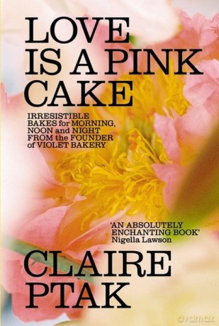 Love is a Pink Cake - Claire Ptak [KSIĄŻKA]