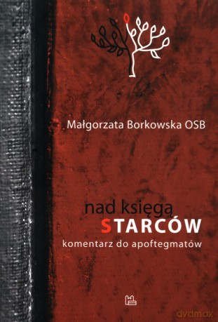 Nad Księgą Starców - Małgorzata Borkowska [KSIĄŻKA]