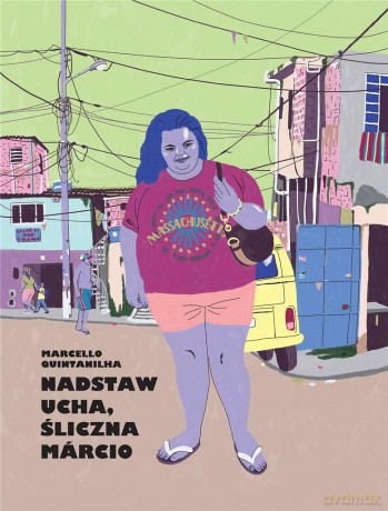 Nadstaw ucha śliczna Marcio - Marcello Quintanilha [KOMIKS]