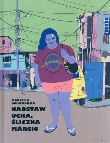 Nadstaw ucha śliczna Marcio - Marcello Quintanilha [KOMIKS]