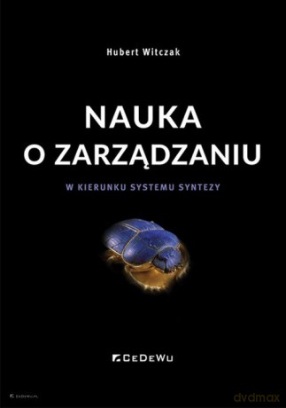 Nauka o zarządzaniu - Hubert Witczak [KSIĄŻKA]