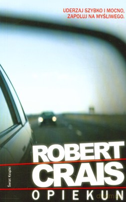 Opiekun - Robert Crais  [KSIĄŻKA]