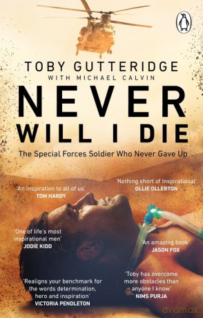 Never Will I Die - Toby Gutteridge, Michael Calvin [KSIĄŻKA]