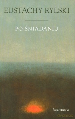 Po Śniadaniu Tw - Eustachy Rylski  [KSIĄŻKA]