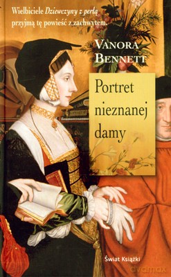 Portret Nieznanej Damy Tw - Vanora Bennett  [KSIĄŻKA]