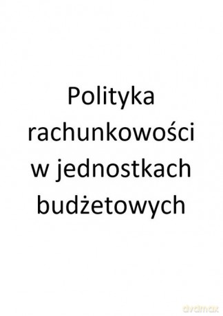 Polityka rachunkowości 2023 dla samorządowych jednostek budżetowych - Marta Banach [KSIĄŻKA]