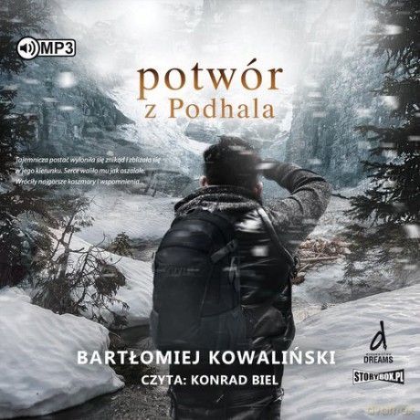 Potwór z Podhala - Bartłomiej Kowaliński [AUDIOBOOK]