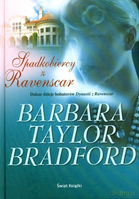 Spadkobiercy Z Ravenscar Tw - Barbara Taylor Bradford  [KSIĄŻKA]