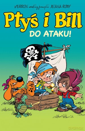 Ptyś i Bill. Do ataku! (Tom 1) - Jean Roba [KOMIKS]
