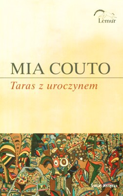 Taras Z Uroczynem - Mia Couto  [KSIĄŻKA]