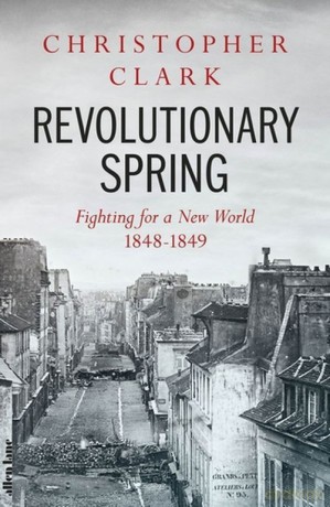 Revolutionary Spring - Christopher Clark [KSIĄŻKA]