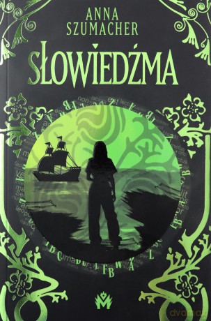 Słowiedźma - Anna Szumacher [KSIĄŻKA]