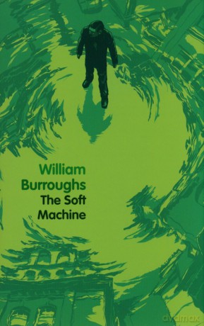 Soft Machine - William Burroughs [KSIĄŻKA]