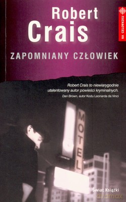 Zapomniany Człowiek - Robert Crais  [KSIĄŻKA]