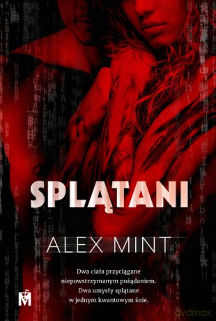 Splątani - Alex Mint [KSIĄŻKA]