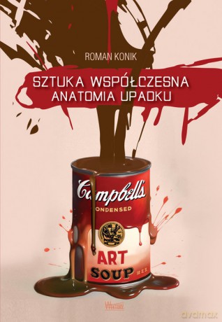Sztuka współczesna - Roman Konik [KSIĄŻKA]