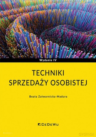 Techniki sprzedaży osobistej - Beata Zatwarnicka-Madura [KSIĄŻKA]