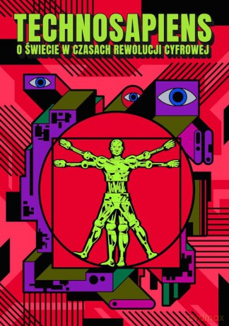 Technosapiens - O świecie w czasach rewolucji cyfrowej [KSIĄŻKA]