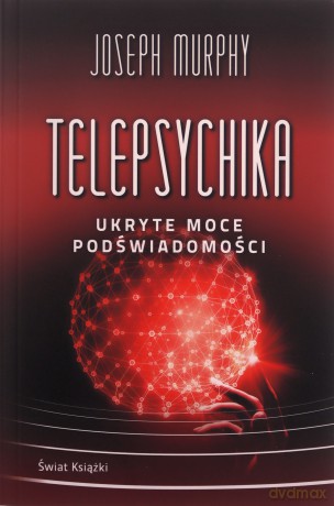 Telepsychika. - Joseph Murphy [KSIĄŻKA]
