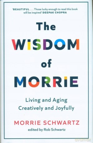The Wisdom of Morrie [KSIĄŻKA]