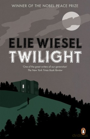 Twilight - Elie Wiesel [KSIĄŻKA]