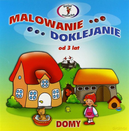 Domy Malowanie Doklejanie [KSIĄŻKA]