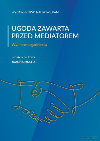 Ugoda zawarta przed mediatorem [KSIĄŻKA]