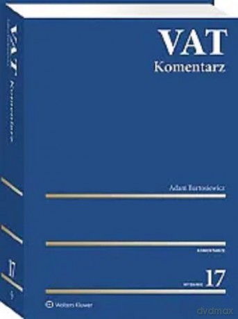 VAT Komentarz - Adam Bartosiewicz [KSIĄŻKA]
