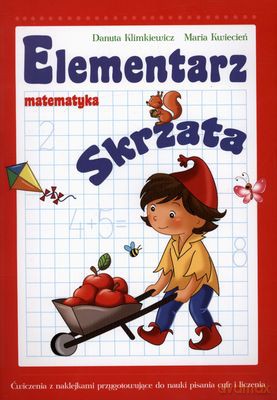 Elementarz Skrzata Matematyka - Danuta Klimkiewicz, Maria Kwiecień  [KSIĄŻKA]