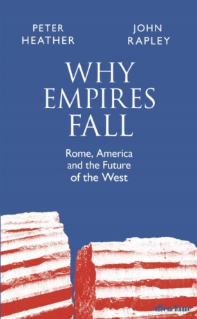 Why Empires Fall [KSIĄŻKA]